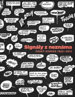 Signály z neznáma - Český komiks 1922–2012