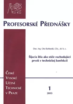 Šijacia ihla ako stále rozhodujúci prvok v technickej konfekcii