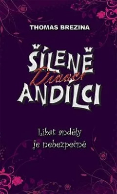 Líbat anděly je nebezpečné