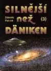 Silnější než Däniken 3.