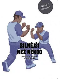 Silnější než někdo