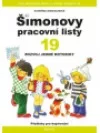 Šimonovy pracovní listy: [předlohy pro kopírování]. 19, Rozvoj jemné motoriky.