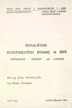 Simulátor elektrických stanic a sítí: Metodické návody ke cvičení