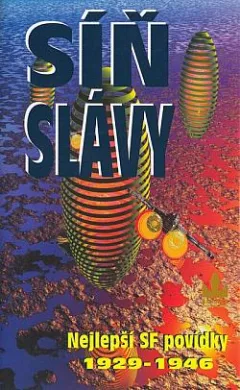 Síň slávy: Nejlepší SF povídky 1929–1946