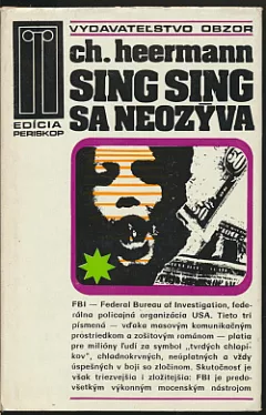 Sing Sing sa neozýva