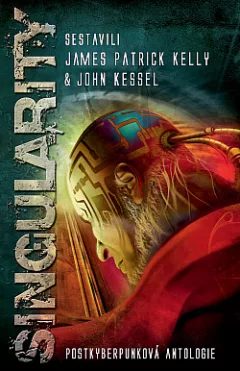 Singularity – Postkyberpunková antologie