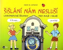 Šišlání nám nesluší