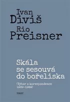 Skála se sesouvá do bořeliska: výbor z korespondence 1969–1989