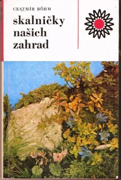 Skalničky našich zahrad