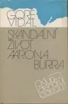 Skandální život Aarona Burra