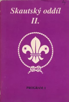 Skautský oddíl II. Program 1