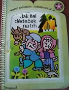 Jak šel dědeček na trh