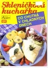Co chutná v chladných dnech