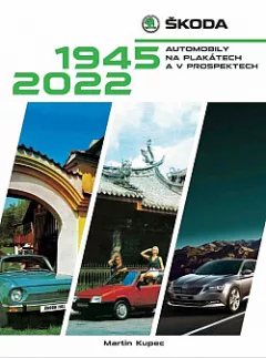 Škoda: Automobily na plakátech a v prospektech, 1945-2022