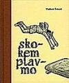 Skokem plavmo