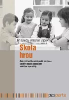 Škola hrou: Jak využívat herních prvků ve výuce, aby byl mozek spokojený a děti se lépe učily