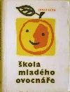 Škola mladého ovocnáře