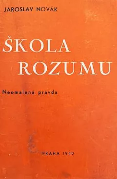 Škola rozumu: Neomalená pravda