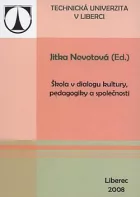Škola v dialogu kultury, pedagogiky a kultury