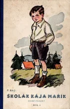 Školák Kája Mařík 1. díl