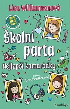 Školní parta: Nejlepší kamarádky