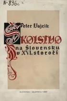 Školstvo na Slovensku v XVI. storočí