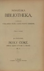 Školy české - Obraz jejich vývoje a osudů II. svazek 1848-1913