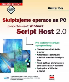 Skriptujeme operace na PC pomocí Microsoft Windows Script Host 2.0