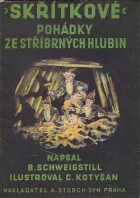 Skřítkové - Pohádky ze stříbrných hlubin