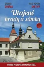 Utajené hrady a zámky I. aneb Prahou po stopách panských sídel