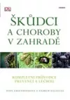 Škůdci a choroby v zahradě - Kompletní průvodce prevencí a léčbou