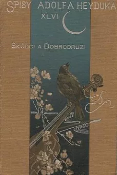 Škůdci a dobrodruzi