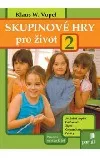 Skupinové hry pro život 2