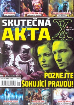 Skutečná akta X: Poznejte šokující pravdu!