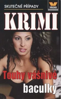 Touhy vášnivé baculky