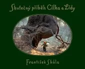 Skutečný příběh Cílka a Lídy