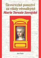 Škvorecké panství za vlády vévodkyně Marie Terezie Savojské