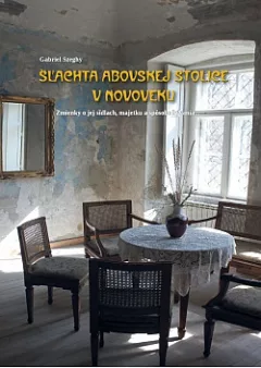 Šľachta Abovskej stolice v novoveku
