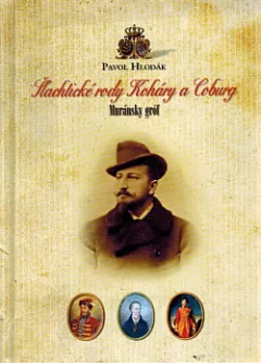 Šľachtické rody Koháry a Coburg: Muránsky gróf