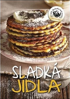 Sladká jídla - Ottova kuchařka naší vesnice
