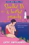 Sladké lži & hořké pravdy