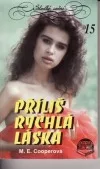 Příliš rychlá láska