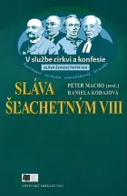 Sláva šľachetným VIII.: V službe cirkvi a konfesie