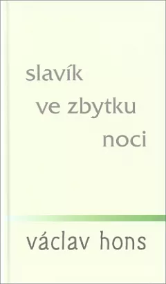 Slavík ve zbytku noci