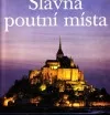 Slavná poutní místa v Evropě