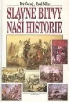 Slavné bitvy naší historie
