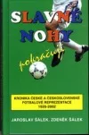 Slavné nohy pokračují