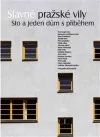 Slavné pražské vily: Sto a jeden dům s příběhem