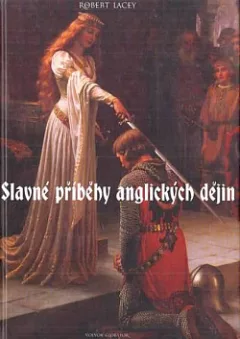 Slavné příběhy anglických dějin