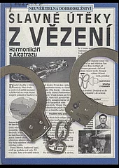 Slavné útěky z vězení